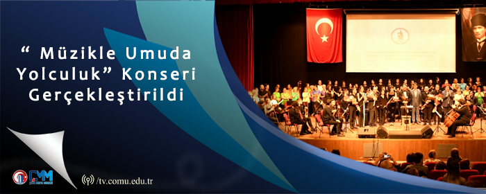 “Müzikle Umuda Yolculuk” Konseri Gerçekleştirildi